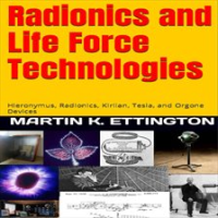 Radionics_and_Life_Force_Technologies
